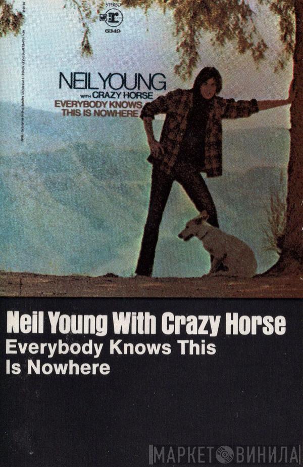 With Neil Young  Crazy Horse  - Everybody Knows This Is Nowhere