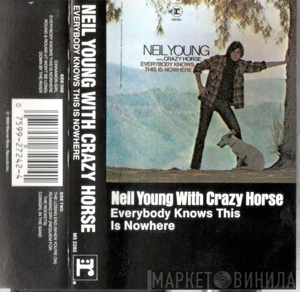 With Neil Young  Crazy Horse  - Everybody Knows This Is Nowhere