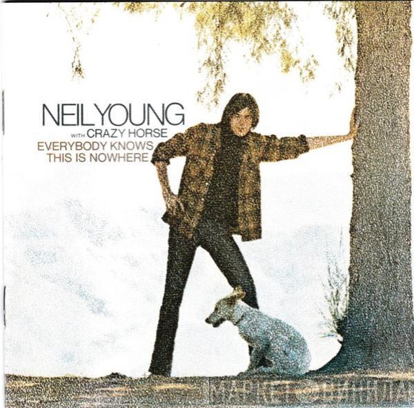 With Neil Young  Crazy Horse  - Everybody Knows This Is Nowhere