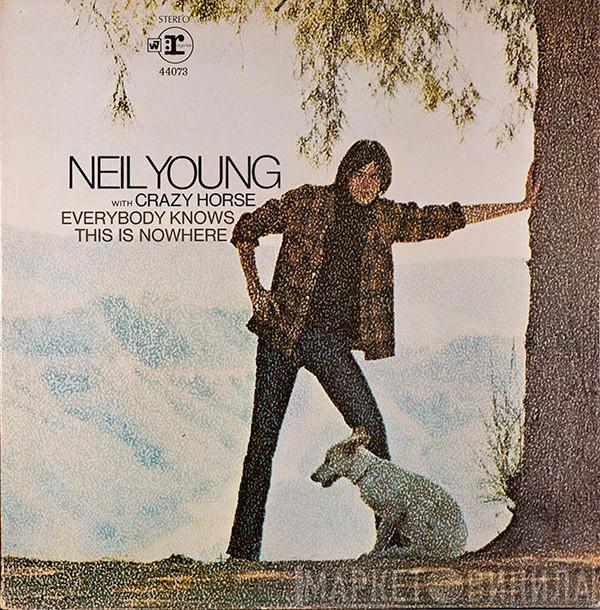 With Neil Young  Crazy Horse  - Everybody Knows This Is Nowhere
