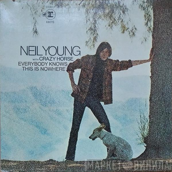 With Neil Young  Crazy Horse  - Everybody Knows This Is Nowhere