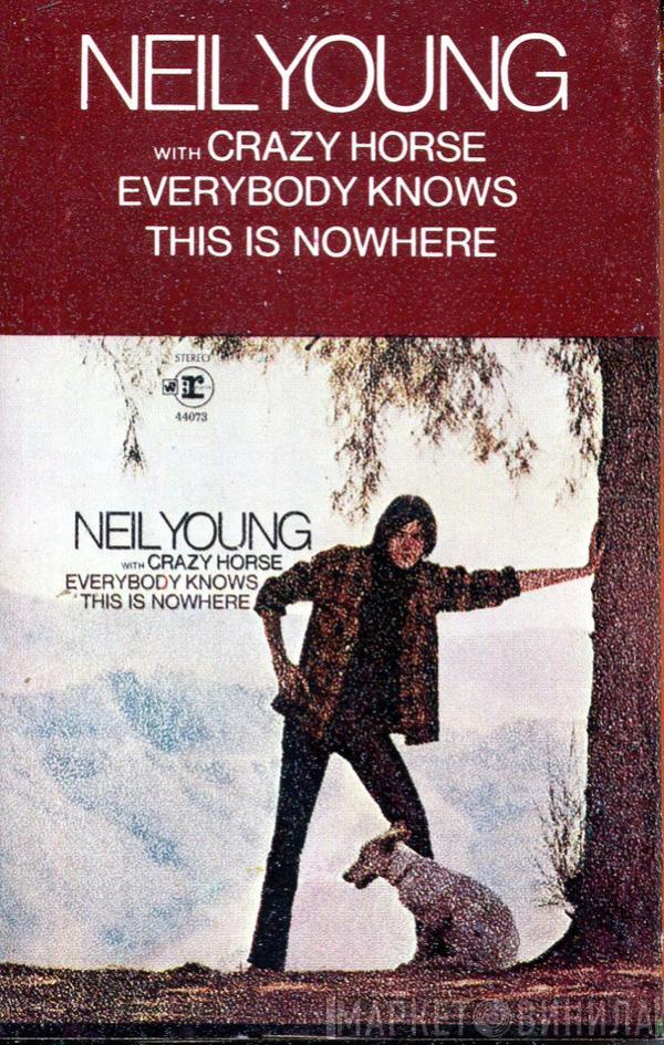 With Neil Young  Crazy Horse  - Everybody Knows This Is Nowhere