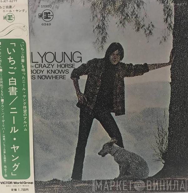 With Neil Young  Crazy Horse  - Everybody Knows This Is Nowhere