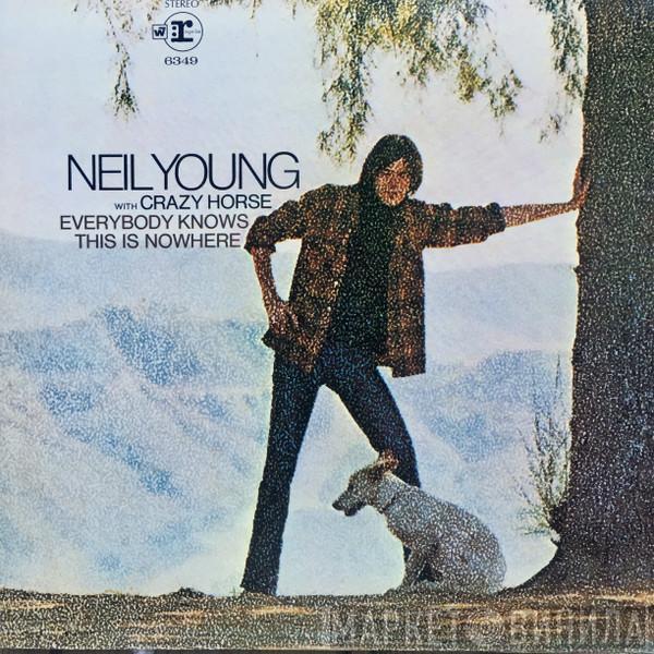 With Neil Young  Crazy Horse  - Everybody Knows This Is Nowhere