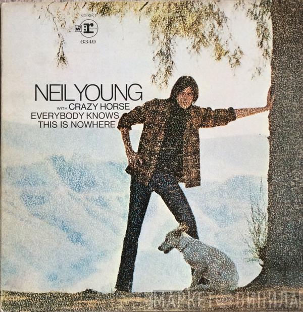 With Neil Young  Crazy Horse  - Everybody Knows This Is Nowhere