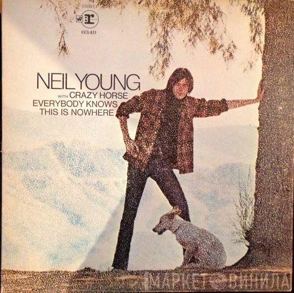 With Neil Young  Crazy Horse  - Everybody Knows This Is Nowhere