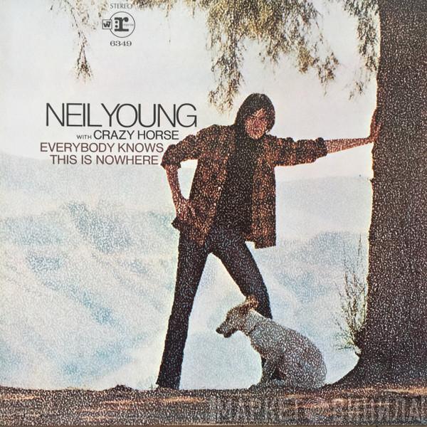 With Neil Young  Crazy Horse  - Everybody Knows This Is Nowhere