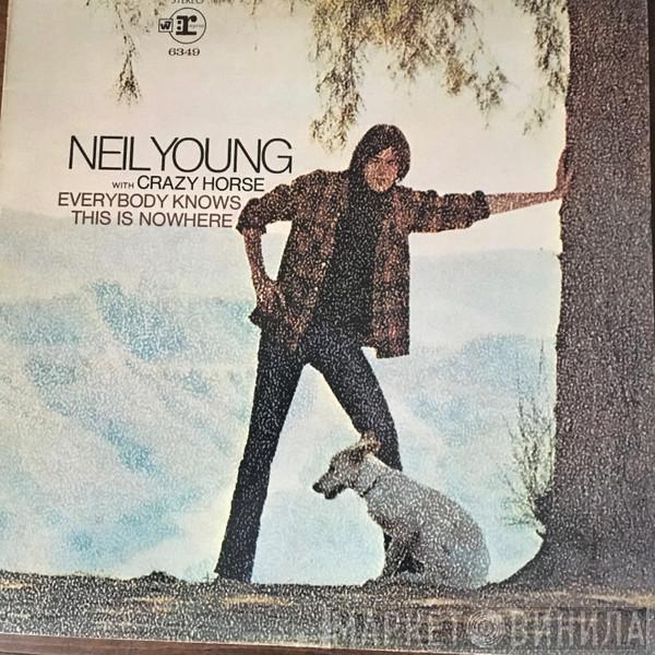 With Neil Young  Crazy Horse  - Everybody Knows This Is Nowhere