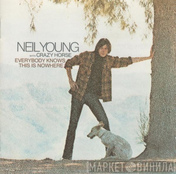 With Neil Young  Crazy Horse  - Everybody Knows This Is Nowhere