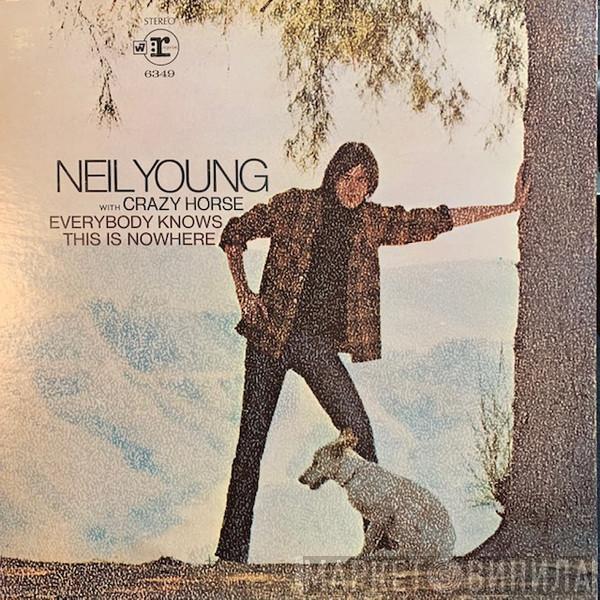 With Neil Young  Crazy Horse  - Everybody Knows This Is Nowhere