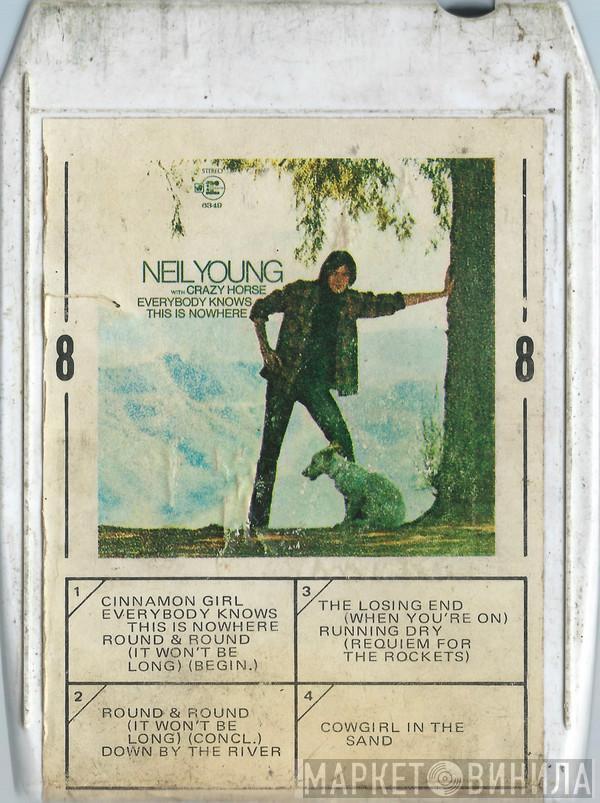 With Neil Young  Crazy Horse  - Everybody Knows This Is Nowhere