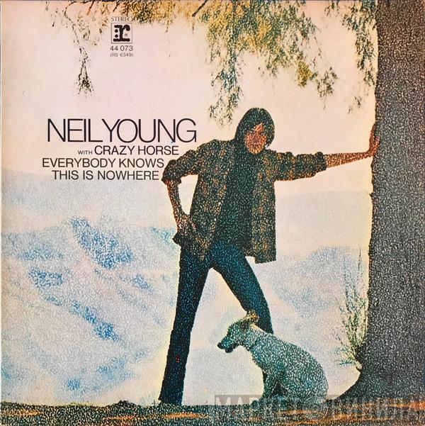 With Neil Young  Crazy Horse  - Everybody Knows This Is Nowhere