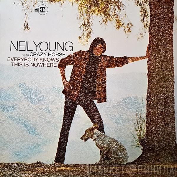 With Neil Young  Crazy Horse  - Everybody Knows This Is Nowhere