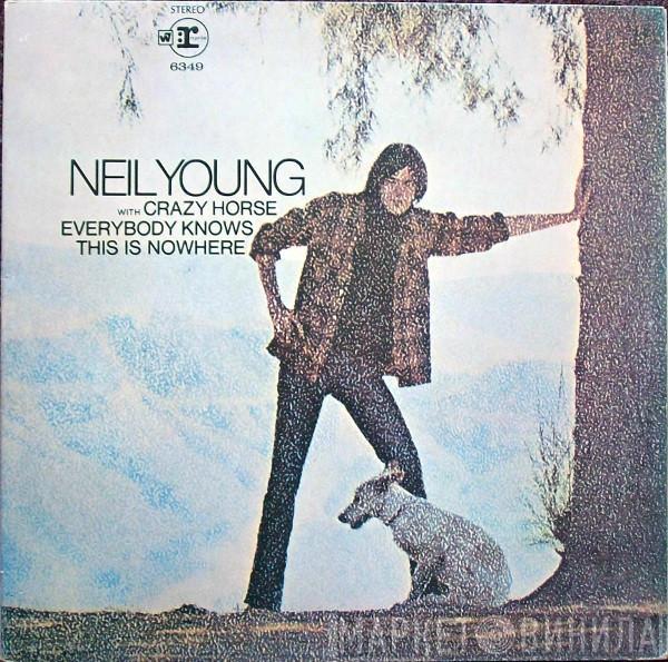 With Neil Young  Crazy Horse  - Everybody Knows This Is Nowhere