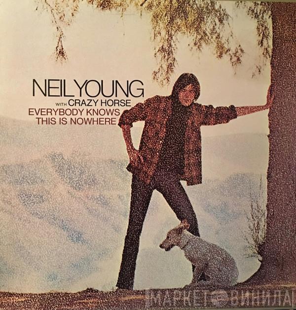With Neil Young  Crazy Horse  - Everybody Knows This Is Nowhere