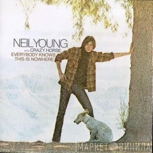 With Neil Young  Crazy Horse  - Everybody Knows This Is Nowhere