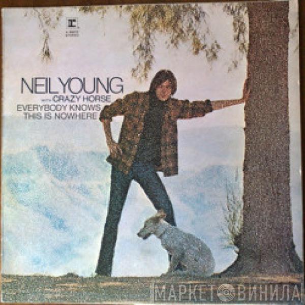 With Neil Young  Crazy Horse  - Everybody Knows This Is Nowhere