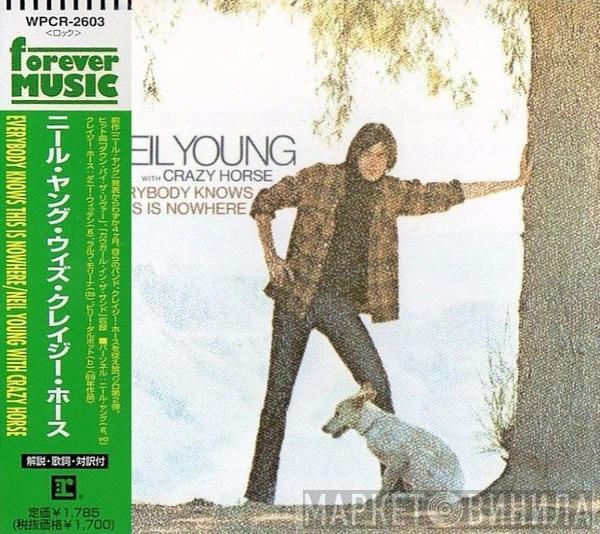 With Neil Young  Crazy Horse  - Everybody Knows This Is Nowhere