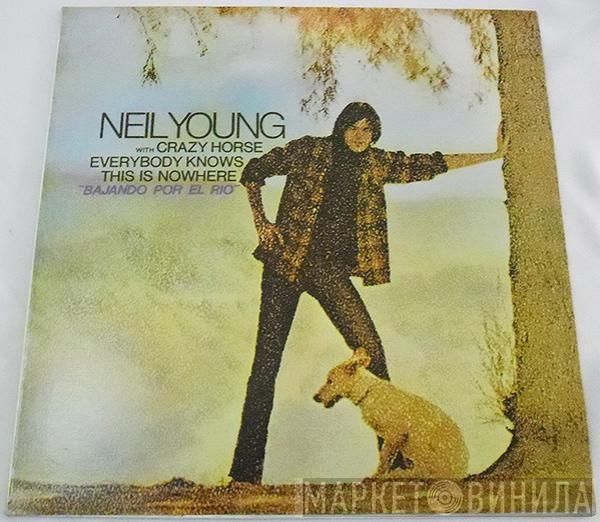With Neil Young  Crazy Horse  - Everybody Knows This Is Nowhere