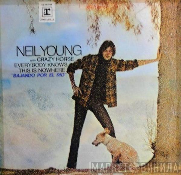 With Neil Young  Crazy Horse  - Everybody Knows This Is Nowhere