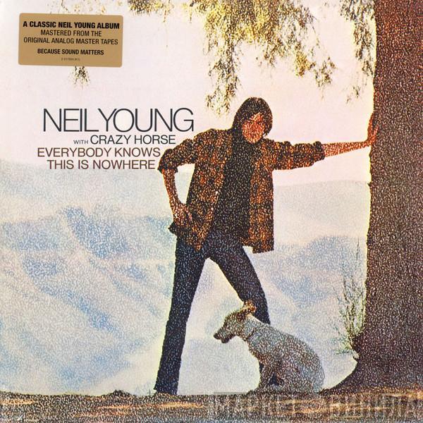 With Neil Young  Crazy Horse  - Everybody Knows This Is Nowhere