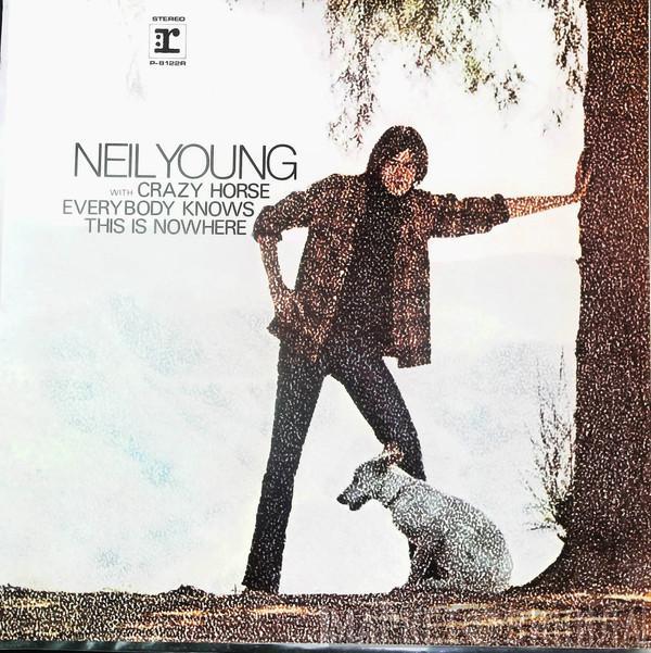 With Neil Young  Crazy Horse  - Everybody Knows This Is Nowhere