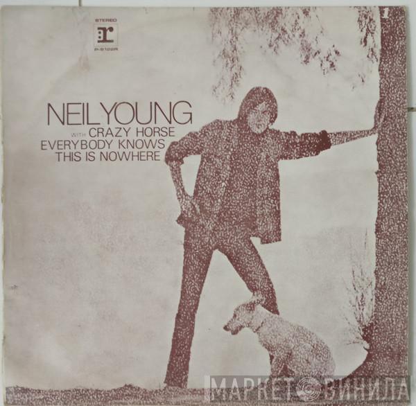 With Neil Young  Crazy Horse  - Everybody Knows This Is Nowhere