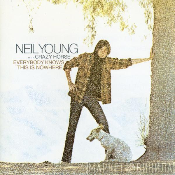 With Neil Young  Crazy Horse  - Everybody Knows This Is Nowhere