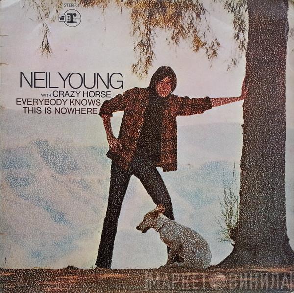 With Neil Young  Crazy Horse  - Everybody Knows This Is Nowhere