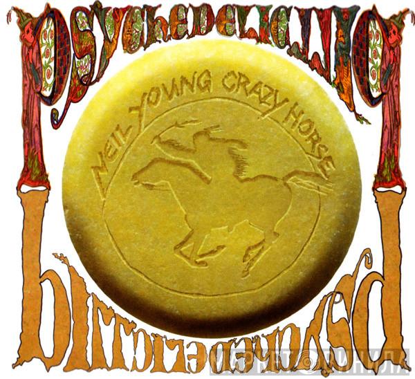With Neil Young  Crazy Horse  - Psychedelic Pill