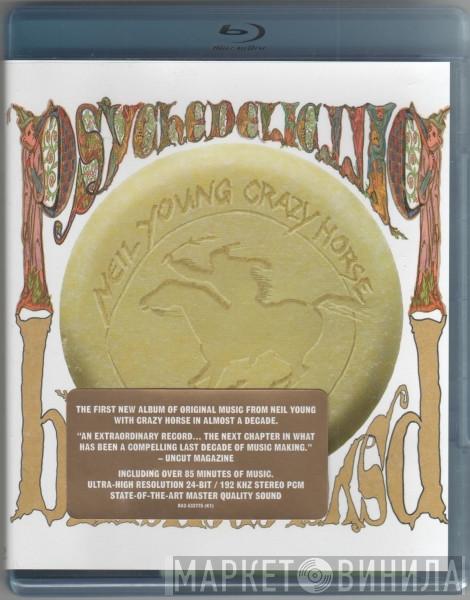 With Neil Young  Crazy Horse  - Psychedelic Pill