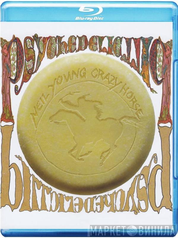 With Neil Young  Crazy Horse  - Psychedelic Pill