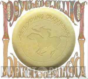 With Neil Young  Crazy Horse  - Psychedelic Pill