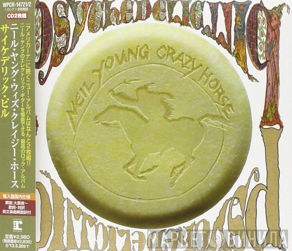 With Neil Young  Crazy Horse  - Psychedelic Pill