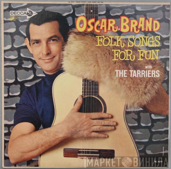 With Oscar Brand  The Tarriers  - Folk Songs For Fun