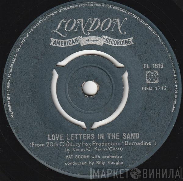 With Pat Boone  Billy Vaughn And His Orchestra  - Love Letters In The Sand / Bernadine