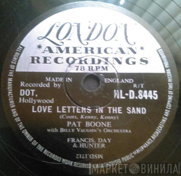 With Pat Boone  Billy Vaughn And His Orchestra  - Love Letters In The Sand / Bernardine