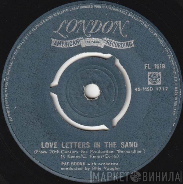 With Pat Boone  Billy Vaughn And His Orchestra  - Love Letters In The Sand / Bernardine