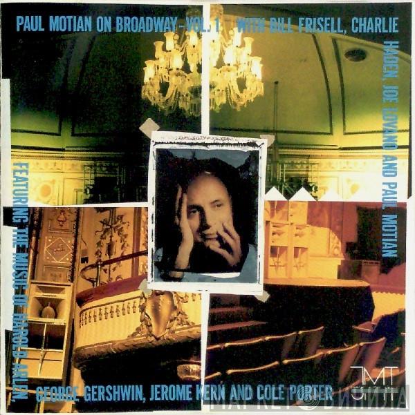 With Paul Motian , Bill Frisell , Charlie Haden  Joe Lovano  - Paul Motian On Broadway - Vol. 1