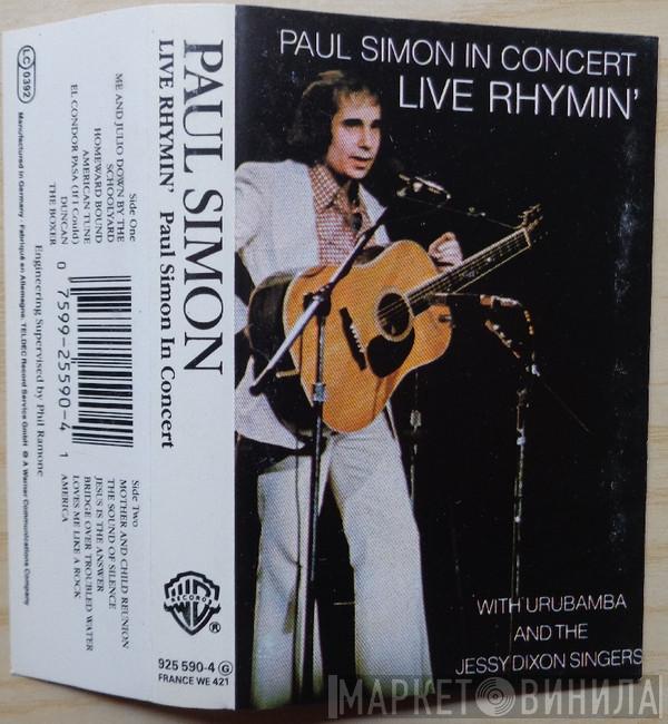 With Paul Simon And Urubamba  The Jessy Dixon Singers  - Paul Simon In Concert Live Rhymin'