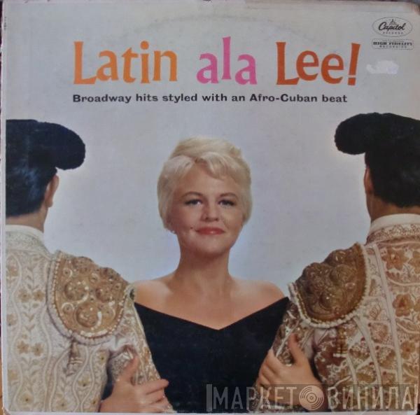 With Peggy Lee  Jack Marshall's Music  - Latin Ala Lee!