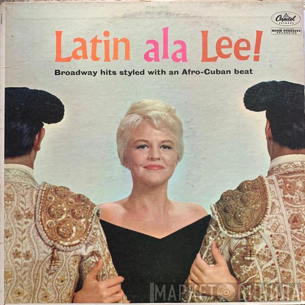 With Peggy Lee  Jack Marshall's Music  - Latin Ala Lee!