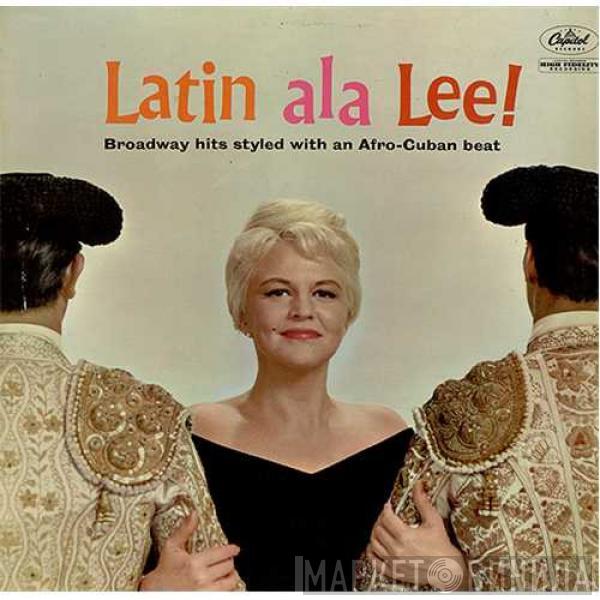 With Peggy Lee  Jack Marshall's Music  - Latin Ala Lee!