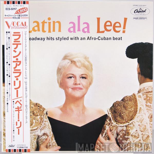 With Peggy Lee  Jack Marshall's Music  - Latin Ala Lee!