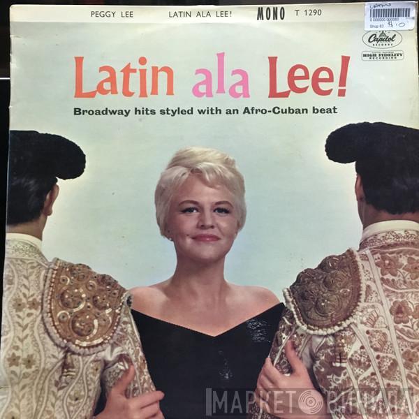 With Peggy Lee  Jack Marshall's Music  - Latin Ala Lee!
