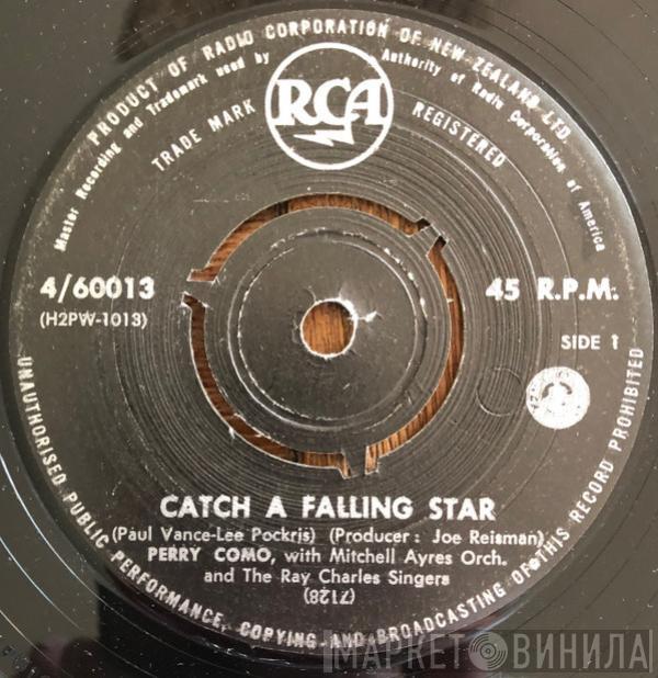With Perry Como & Mitchell Ayres And His Orchestra  The Ray Charles Singers  - Catch A Falling Star / Magic Moments