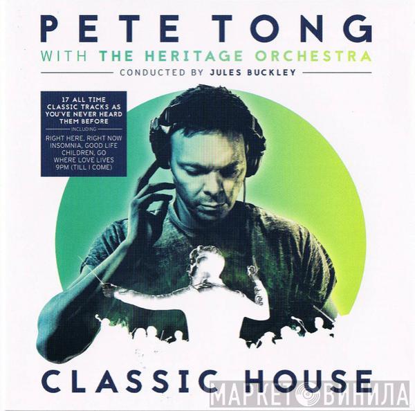 With Pete Tong Conducted By The Heritage Orchestra  Jules Buckley  - Classic House