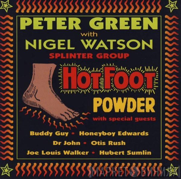 With Peter Green Splinter Group  Nigel Watson  - Hot Foot Powder