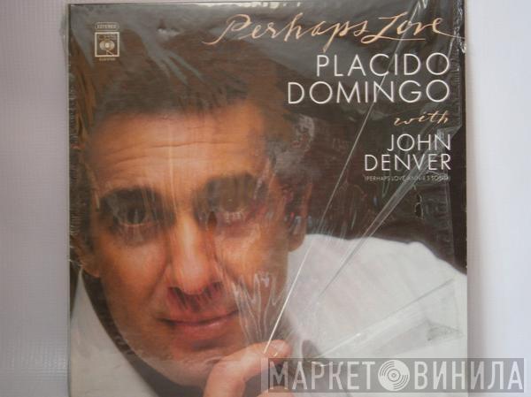 With Placido Domingo  John Denver  - Perhaps Love