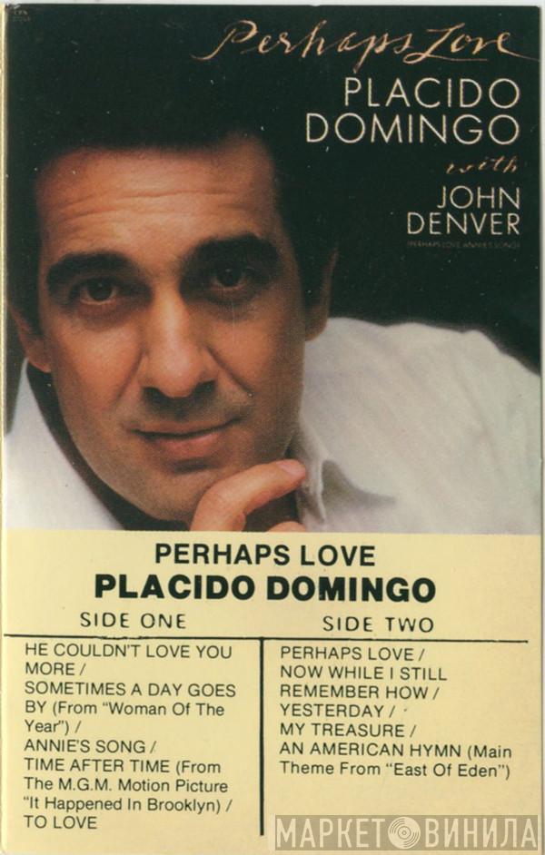 With Placido Domingo  John Denver  - Perhaps Love